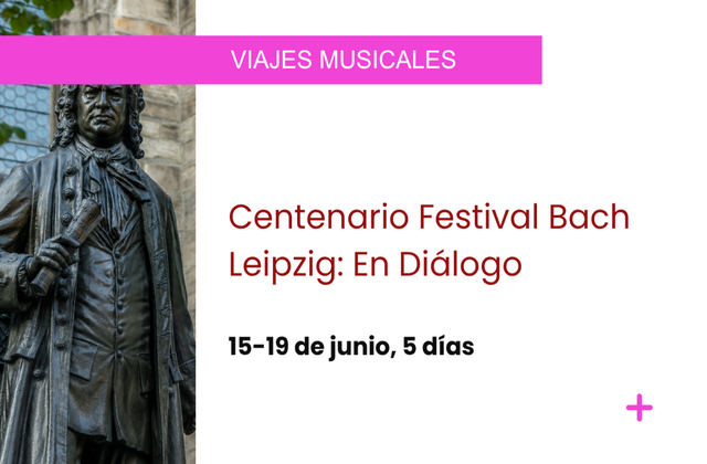 Centenario Festival Bach Leipzig: En Diálogo